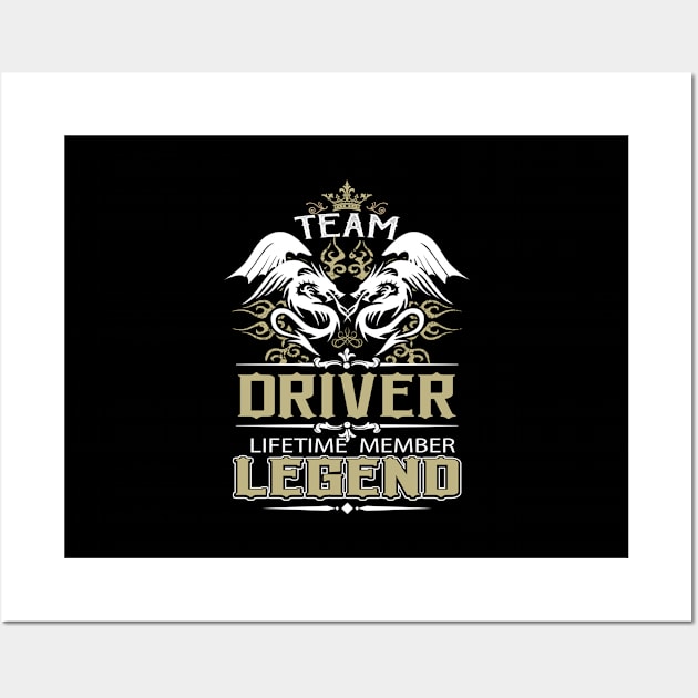 Driver Name T Shirt -  Team Driver Lifetime Member Legend Name Gift Item Tee Wall Art by yalytkinyq